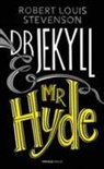 ROBERT L STEVENSON, Robert Louis Stevenson - Dr Jekyll and Mr Hyde: and Other Stories