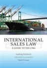 Mariel Dimsey, Christiana Fountoulakis, Ingeborg Schwenzer, Ingeborg Fountoulakis Schwenzer - International Sales Law