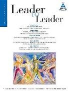Frances Hesselbein, Ltl, Ltl (Leader To Leader), Bruce Ltl Rosenstein, Bruce Rosenstein, Bruce Rosenstein - Leader to Leader (Ltl), Volume 75, Winter 2015