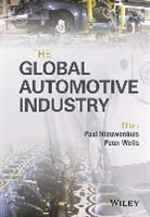 P Nieuwenhuis, Paul Nieuwenhuis, Paul Wells Nieuwenhuis, Peter Wells, Paul Nieuwenhuis, Nieuwenhuis Paul... - Global Automotive Industry