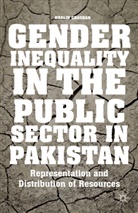 K Chauhan, K. Chauhan, Khalid Chauhan, Khalid Mahm Chauhan, Khalid Mahmood Chauhan, Khalid Mahmoud Chauhan - Gender Inequality in the Public Sector in Pakistan