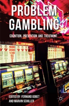 F. Gobet, Fernand Schiller Gobet, Gobet, F Gobet, F. Gobet, Fernand Gobet... - Problem Gambling