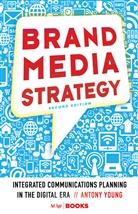 A. Young, Antony Young - Brand Media Strategy