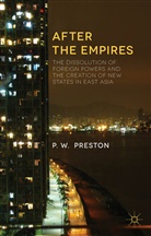 P Preston, P. Preston, P. W. Preston, Peter W. Preston - After the Empires