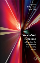 Diditi Mitra, Diditi Weil Mitra, Mitra, D Mitra, D. Mitra, Diditi Mitra... - Race and the Lifecourse