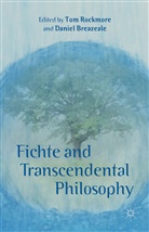T. Rockmore, Tom Breazeale Rockmore, BREAZEALE, D. Breazeale, Daniel Breazeale, Mr Daniel Breazeale... - Fichte and Transcendental Philosophy