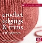Kate Haxell - Harmony Guides: Crochet Edgings & Trims