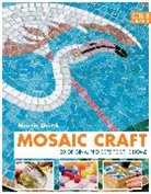 Martin Cheek - Mosaic Craft