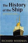 Richard Woodman - History of the Ship