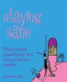 Kathy Miller, Miller Kathy - Staying Sane