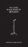 Malcolm Croft, Malcolm Cross Croft, Malcom Croft, Matthew Cross - Little Black Book of Setlists