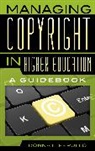 Donna L. Ferullo - Managing Copyright in Higher Education
