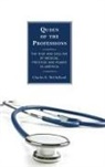 Charles E. McClelland, McClelland Charles E. - Queen of the Professions