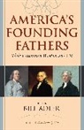Bill Adler, Bill Adler - America''s Founding Fathers