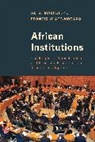 Ali A. Mazrui, Ali A. Wiafe-Amoako Mazrui, Ali Alamin Mazrui, Mazrui Ali A., Francis Wiafe-Amoako, Wiafe-Amoako Francis - African Institutions