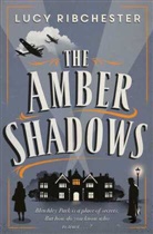 Lucy Ribchester, Lucy Ribchester, Ribchester Lucy - The Amber Shadows