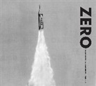 Daniel Birnbaum, Birnbaum Daniel, Edouard Derom, Valerie Hillings, Valerie L. Hillings, Dirk P?rschmann... - ZERO Countdown to Tomorrow, 1950s : 60s