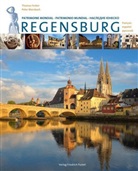 Thoma Ferber, Thomas Ferber, Peter Morsbach - Regensburg. Patrimoine Mondial - Patrimonio Mundial