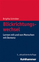 Brigitta Schröder - Blickrichtungswechsel