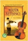 Eleanor H. Porter - Kücük Kemanci