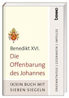 (XVI. Benedikt, Benedikt XVI, Benedikt XVI., Benedikt XVI. - Die Offenbarung des Johannes