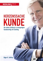 Edgar K Geffroy, Edgar K. Geffroy - Herzenssache Kunde