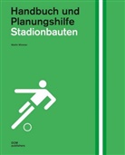 Volkwin Marg, Martin Wimmer - Stadionbauten
