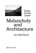 Diogo Seixas Lopes, Diogo Seixas Lopes - Melancholy and Architecture