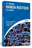 Kieran Brown - 111 Gründe, Hansa Rostock zu lieben
