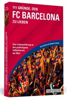 Arn Cordes, Arne Cordes, Johannes Federlin - 111 Gründe, den FC Barcelona zu lieben