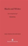 Reynolds Farley - Blacks and Whites