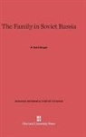 H. Kent Geiger - The Family in Soviet Russia