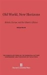 Edward Heath - Old World, New Horizons