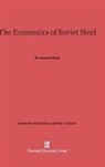 M. Gardner Clark - The Economics of Soviet Steel