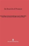 Jean-Baptiste Duroselle, François Goguel, Stanley Hoffmann, Charles P. Kindleberger, Jesse R. Pitts, Laurence Wylie - In Search of France
