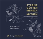 Gerhar Fasching, Gerhard Fasching, Ingrid Wertner - Sterne Götter, Mensch und Mythen
