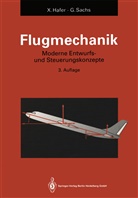 Xave Hafer, Xaver Hafer, Gottfried Sachs - Flugmechanik