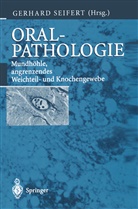 Gerhar Seifert, Gerhard Seifert - Oralpathologie