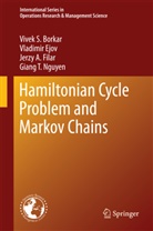 Vivek Borkar, Vivek S Borkar, Vivek S. Borkar, Vladimi Ejov, Vladimir Ejov, Jerzy A et a Filar... - Hamiltonian Cycle Problem and Markov Chains