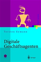 Torsten Eymann - Digitale Geschäftsagenten