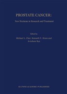 Michael L. Cher, Kenneth V. Honn, Avraham Raz, Kennet V Honn, Kenneth V Honn - Prostate Cancer: New Horizons in Research and Treatment