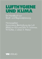 Kutter, W Kutter, W. Kutter, J u a Löbel, J. Löbel, Schirmer... - Lufthygiene und Klima