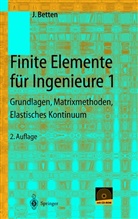 Josef Betten - Finite Elemente für Ingenieure 1
