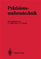 H. G. Dohmen, H.G. Dohmen, G Dohmen, G Dohmen, Kur Lange, Kurt Lange - Präzisionsumformtechnik