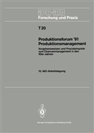 Hans-Jör Bullinger, Hans-Jörg Bullinger - Produktionsforum '91 Produktionsmanagement