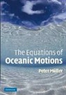 Peter Muller, Peter Müller - Equations of Oceanic Motions