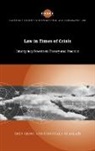 Oren Gross, Oren Ni Aolain Gross, Fionnuala Ni Aolain - Law in Times of Crisis