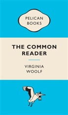 Virginia Woolf - The Common Reader