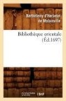 C V Catulle, Barthelemy Herbelot de Molainville, Barthelemy D'Herbelot de Molainville, Herbelot de molainvi, Barthélemy D' Herbelot de Molainville, Herbelot De Molainville (D')... - Bibliotheque orientale ed.1697