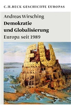 Andreas Wirsching - Demokratie und Globalisierung